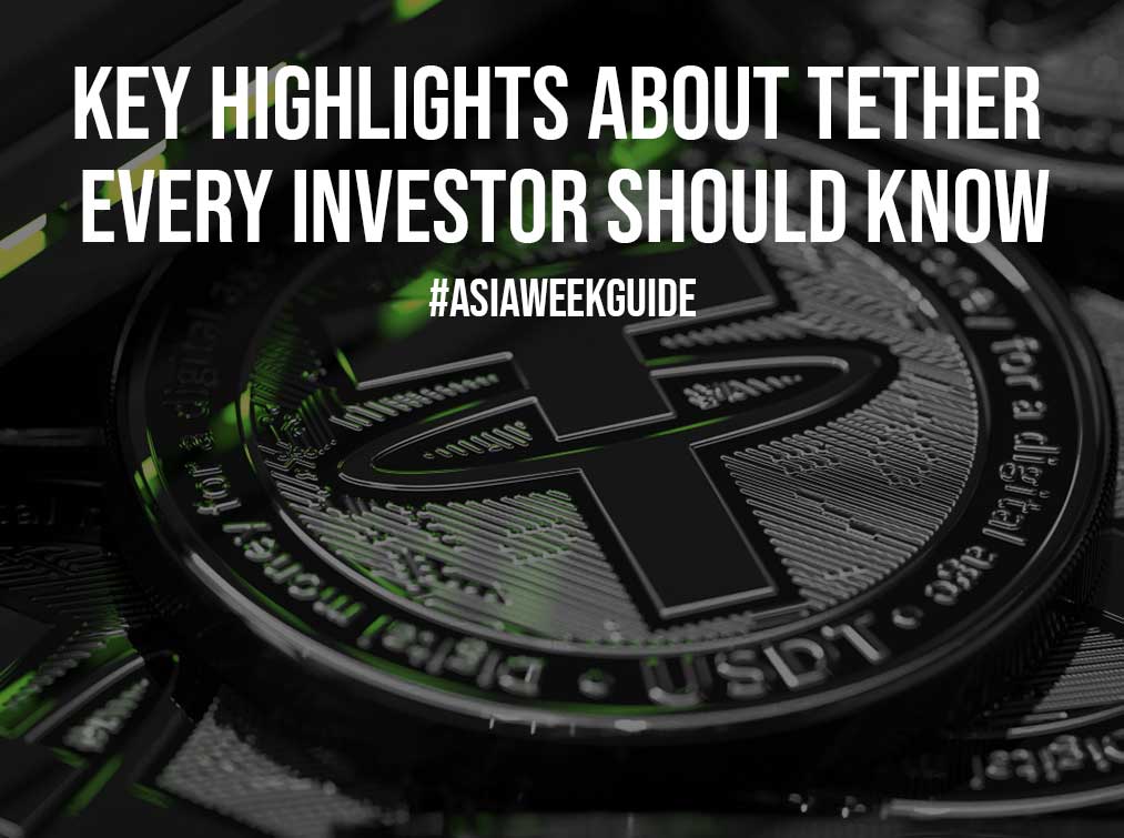 Key Highlights About Tether Every Investor Should Know
