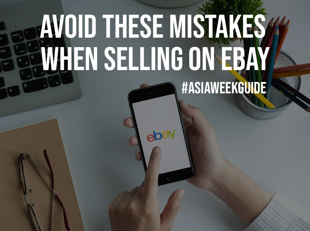 Avoid These Mistakes When Selling on eBay