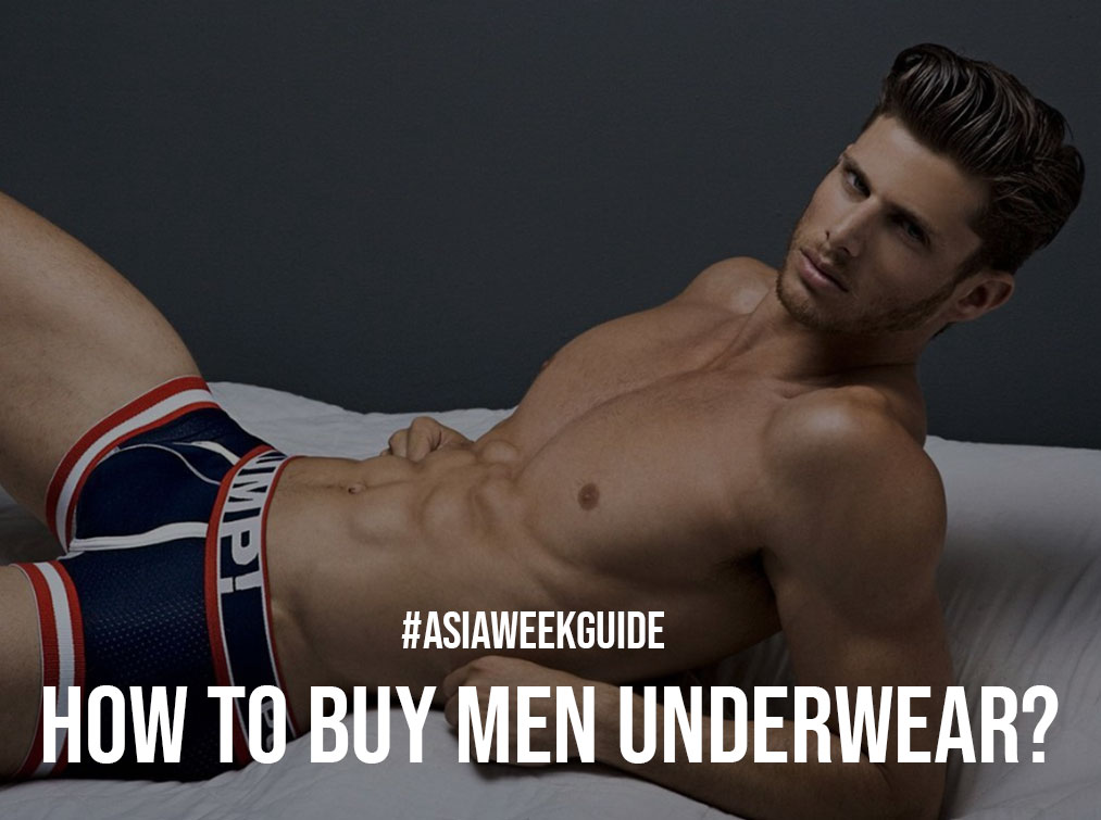 How to Buy Men Underwear?