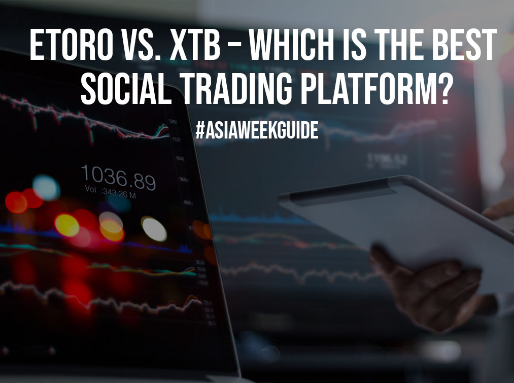 eToro vs. XTB – Which is the Best Social Trading Platform?