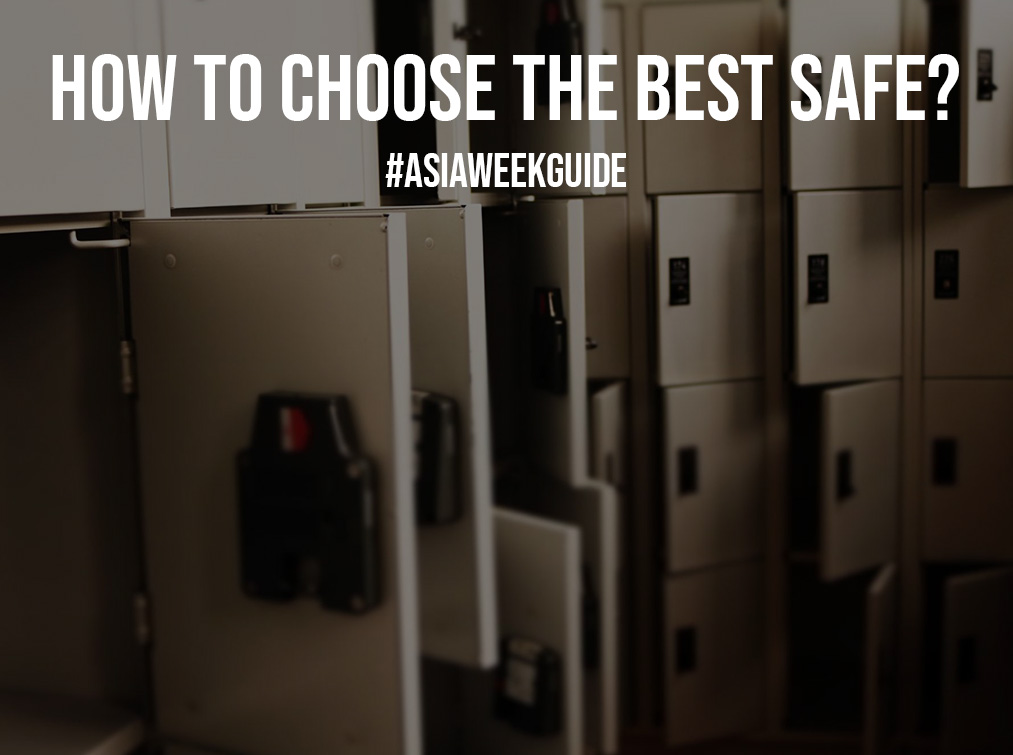 How To Choose The Best Safe?